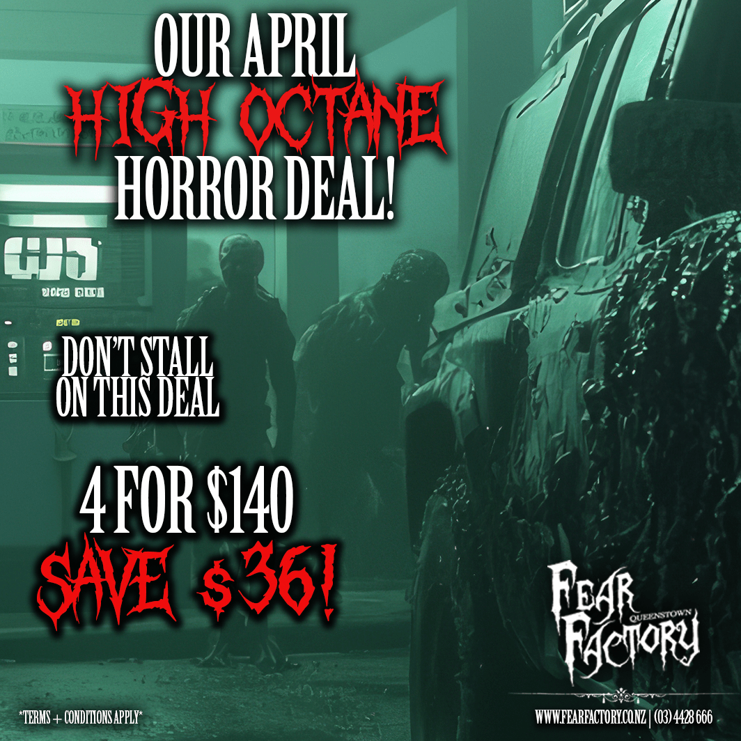 Horror-themed promotional text for Fear Factory Queenstown's April deal, featuring zombies and a car.