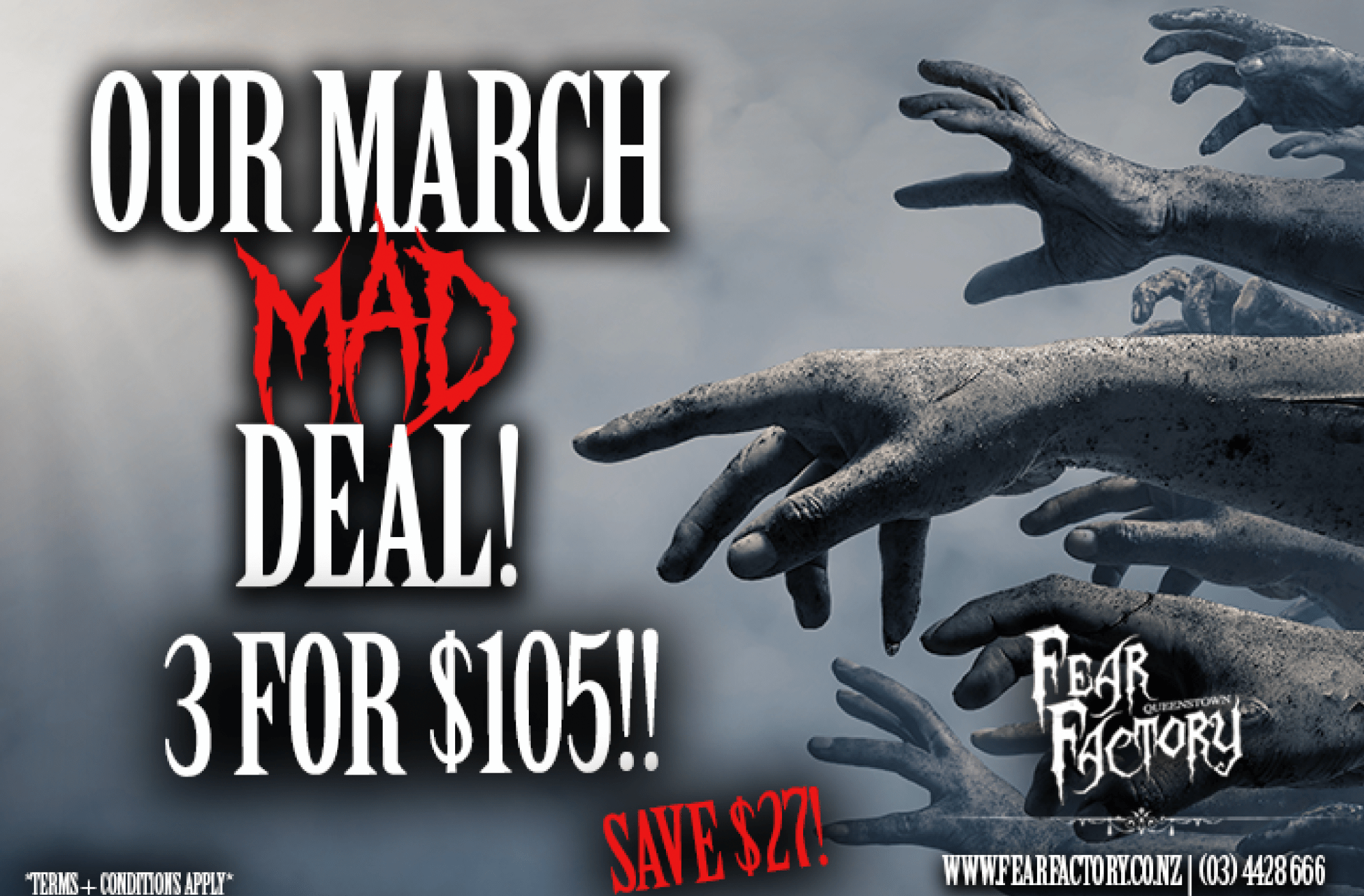 Promotional ad with text 'Our March Mad Deal! 3 for $105!!' and reaching hands, Fear Factory logo.