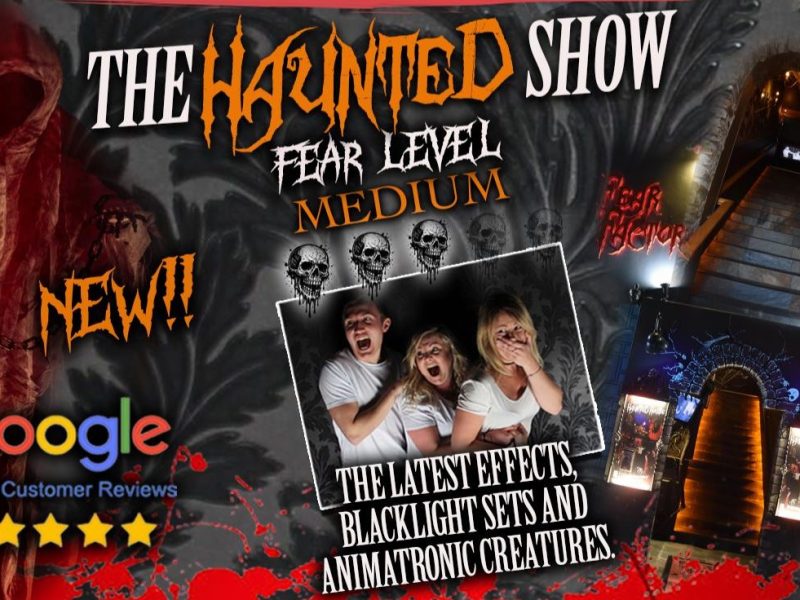 Haunted show poster with spooky images and text about fear levels and effects.
