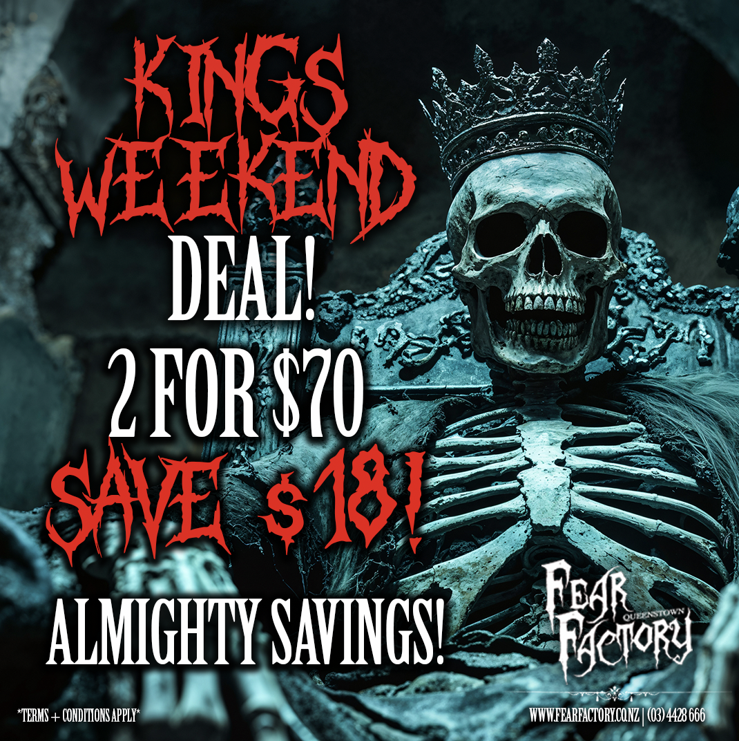 Skeletal figure with a crown; text: Kings Weekend Deal: 2 for $70, save $18, Fear Factory.